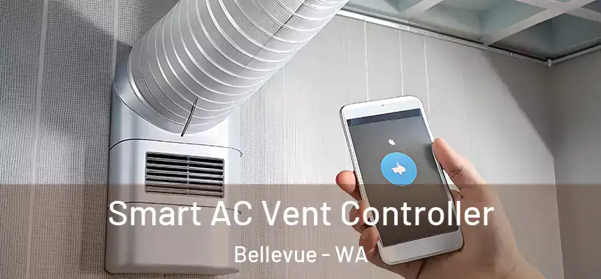 Smart AC Vent Controller Bellevue - WA